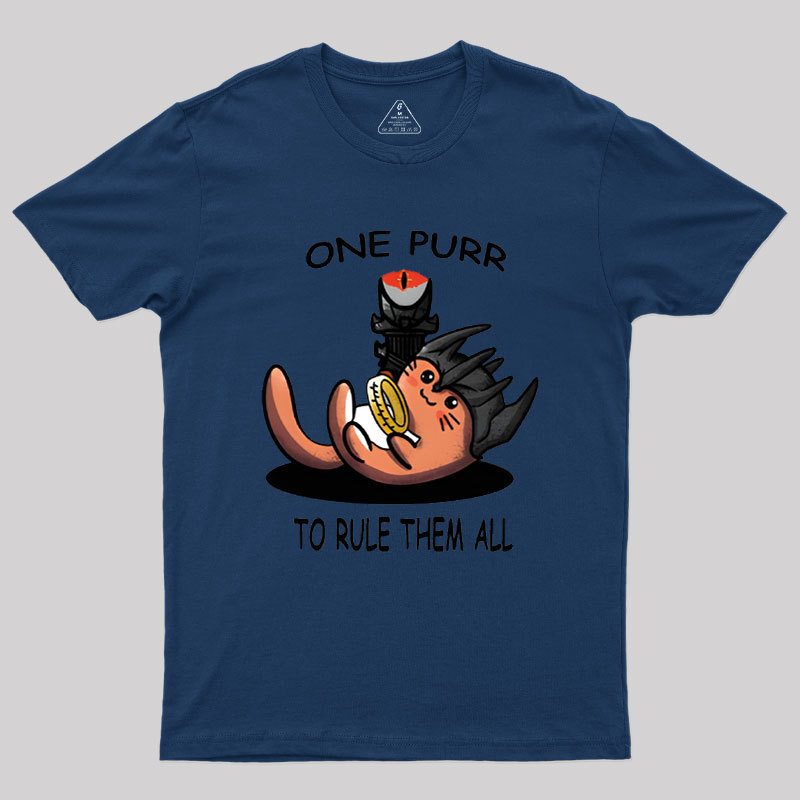 One Purr to Rule Them All Geek T-Shirt