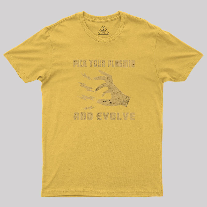 Pick Your Plasmid Geek T-Shirt