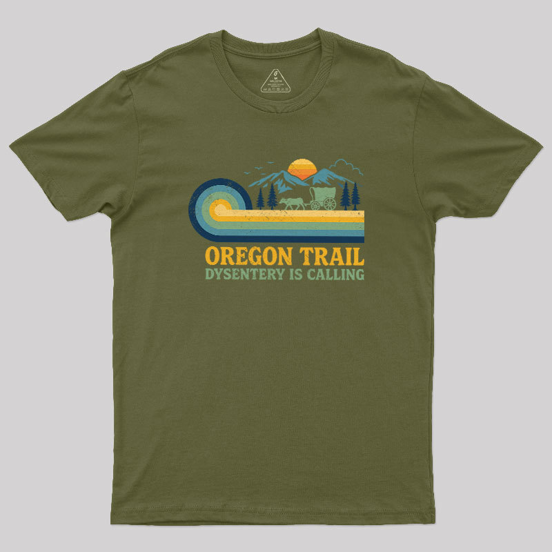 Dysentery Is Calling Geek T-Shirt