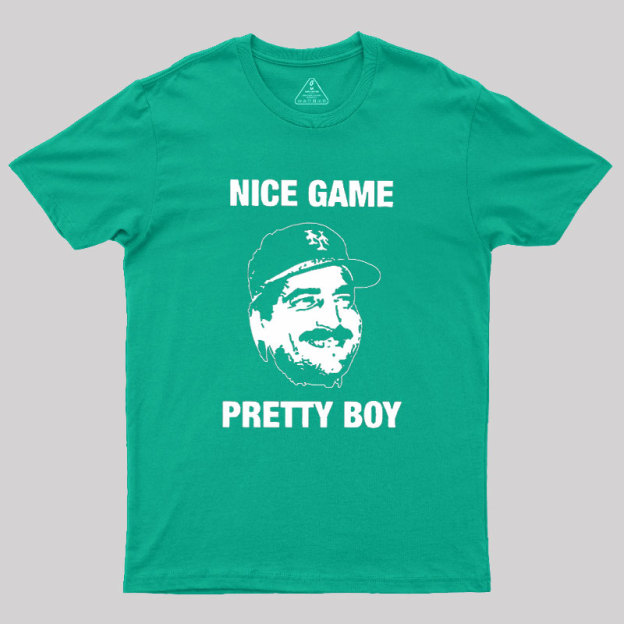 Nice Game Pretty Boy Geek T-Shirt