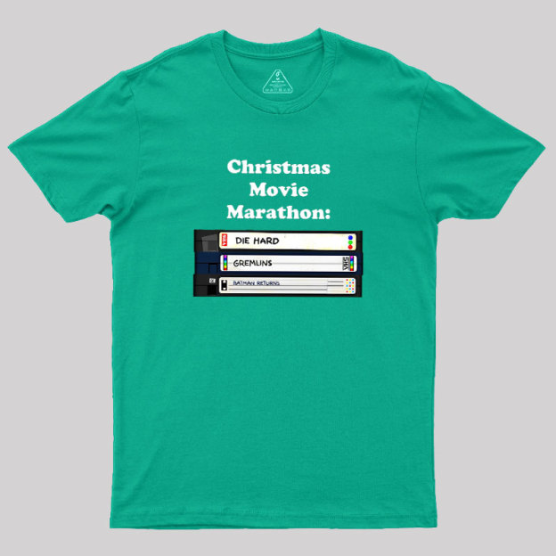 Christmas Movie Marathon Geek T-Shirt