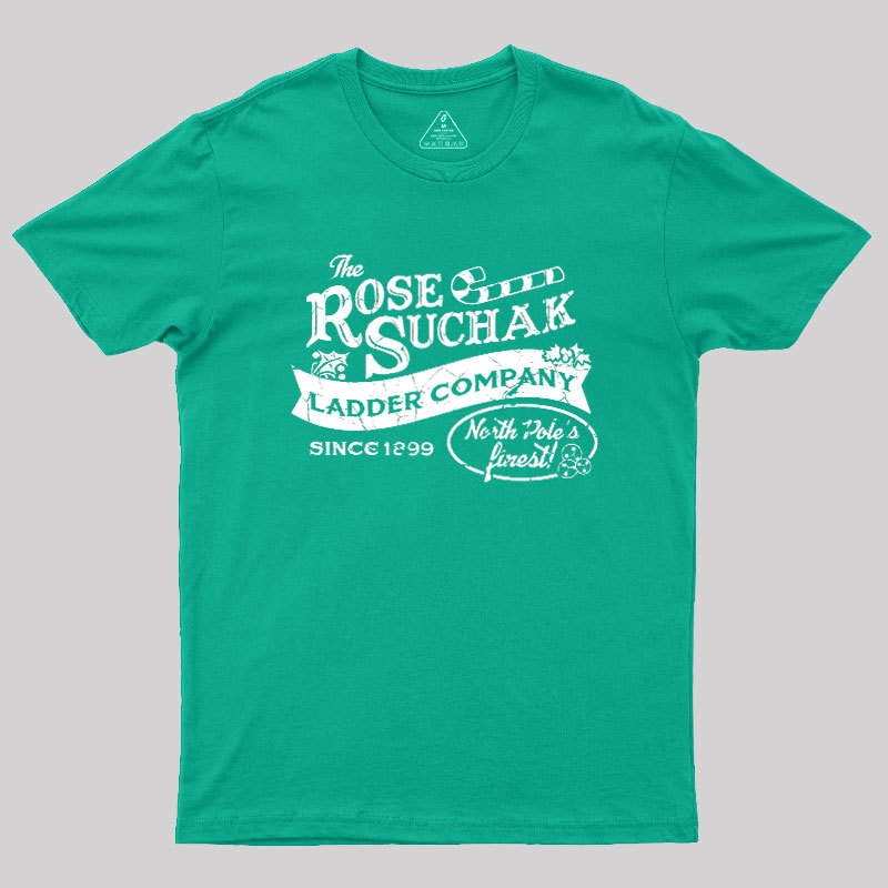 The Rose Suchak Ladder Company Geek T-Shirt