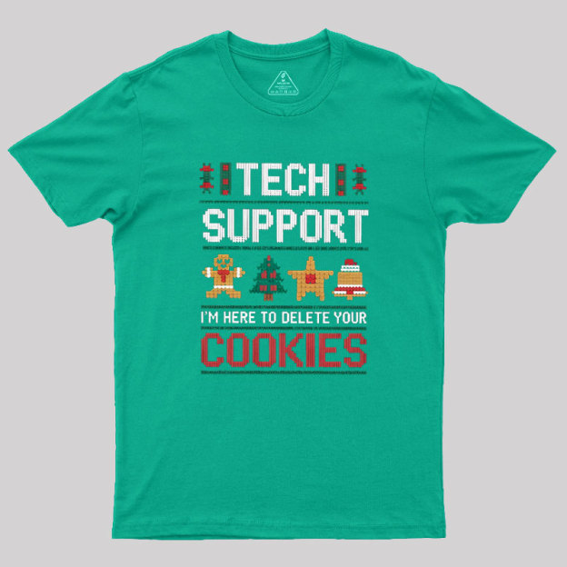 TECH SUPPORT Geek T-Shirt