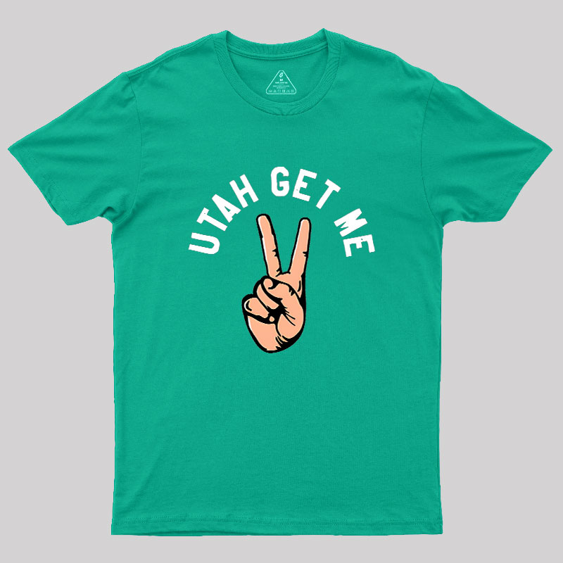 Utah Get Me Two Geek T-Shirt