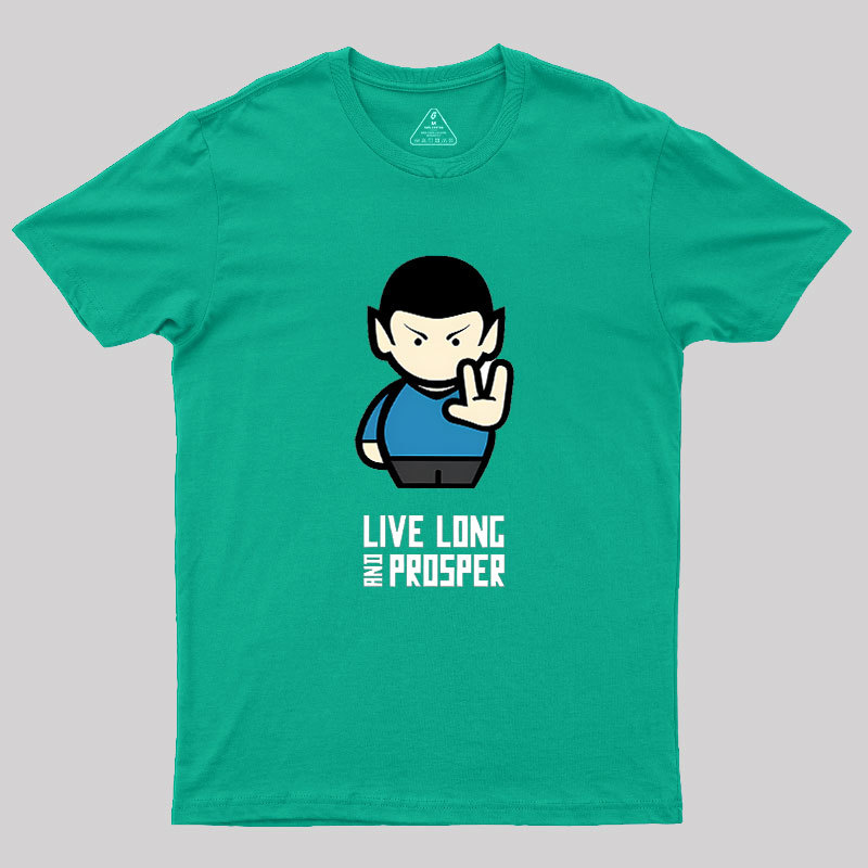 Live Long Geek T-Shirt