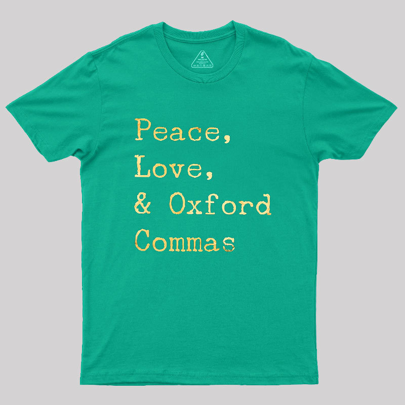 Peace Love And Oxford Geek T-Shirt