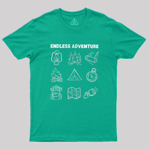 Endless Camping Adventure Geek T-Shirt