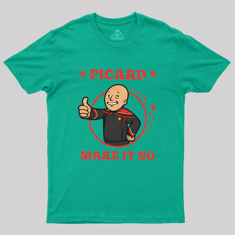 Vault Picard-Make It So Geek T-Shirt