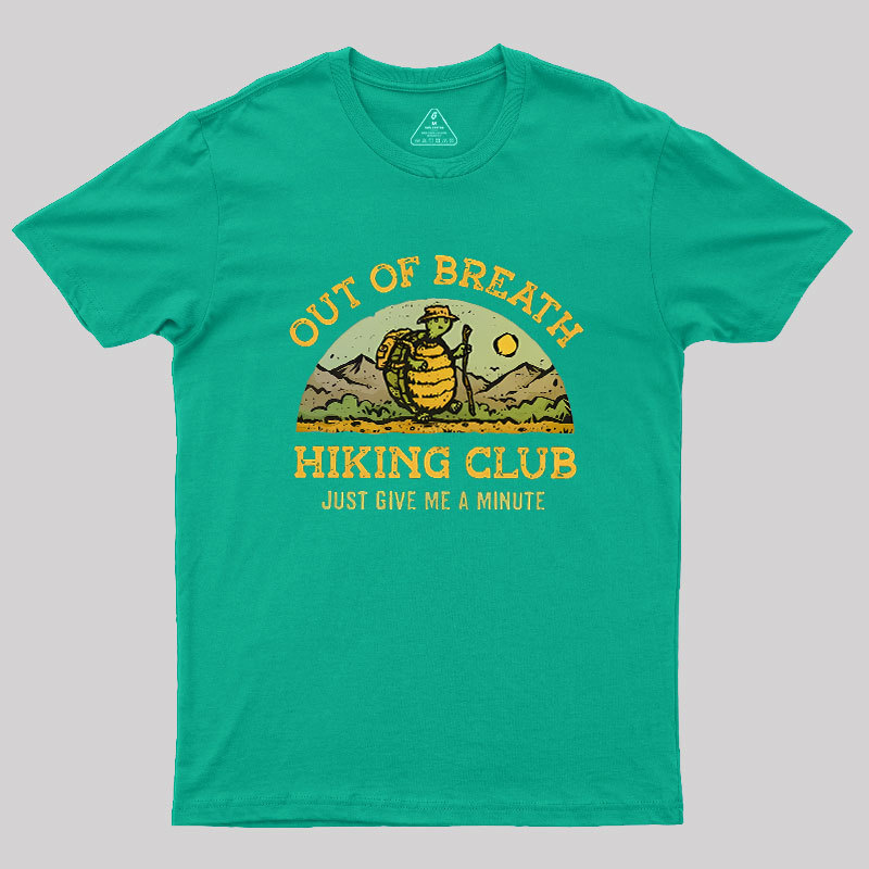 Out Of Breath Hiking Club Geek T-Shirt