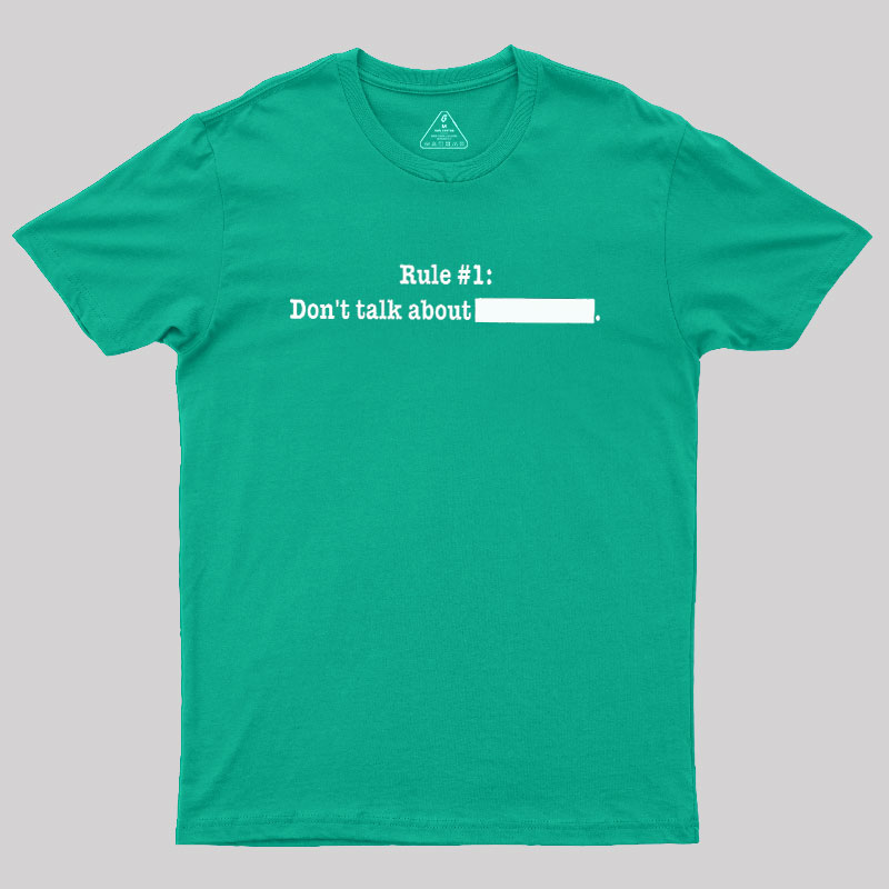 Rule #1 Essential Geek T-Shirt