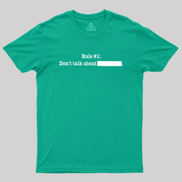 Rule #1 Essential Geek T-Shirt