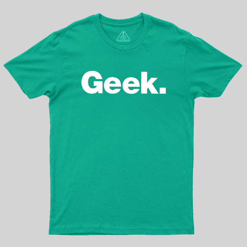 Funny Geek T-Shirt