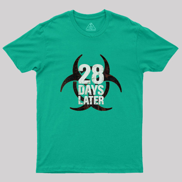 28 Days Later Geek T-Shirt