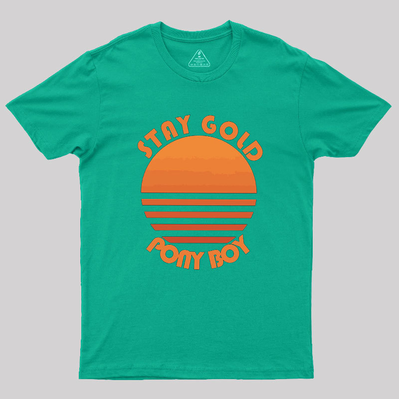 Stay Gold Ponyboy Geek T-Shirt