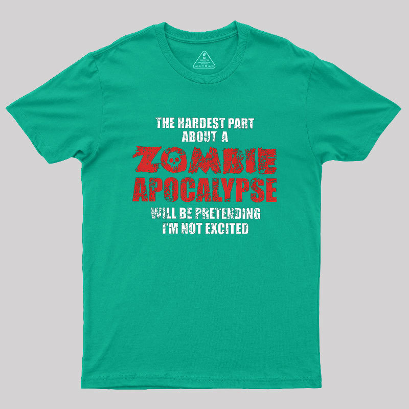 Zombie Apocalypse Geek T-Shirt