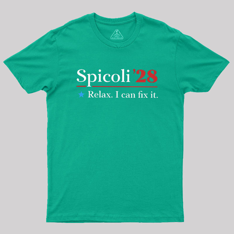 Spicoli 2028 - Relax I Can Fix It Geek T-Shirt