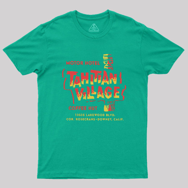 Tahitian Village Geek T-Shirt