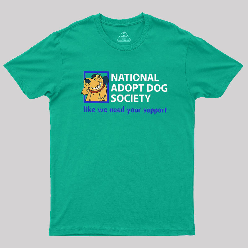 National Adopt Dog Society Geek T-Shirt