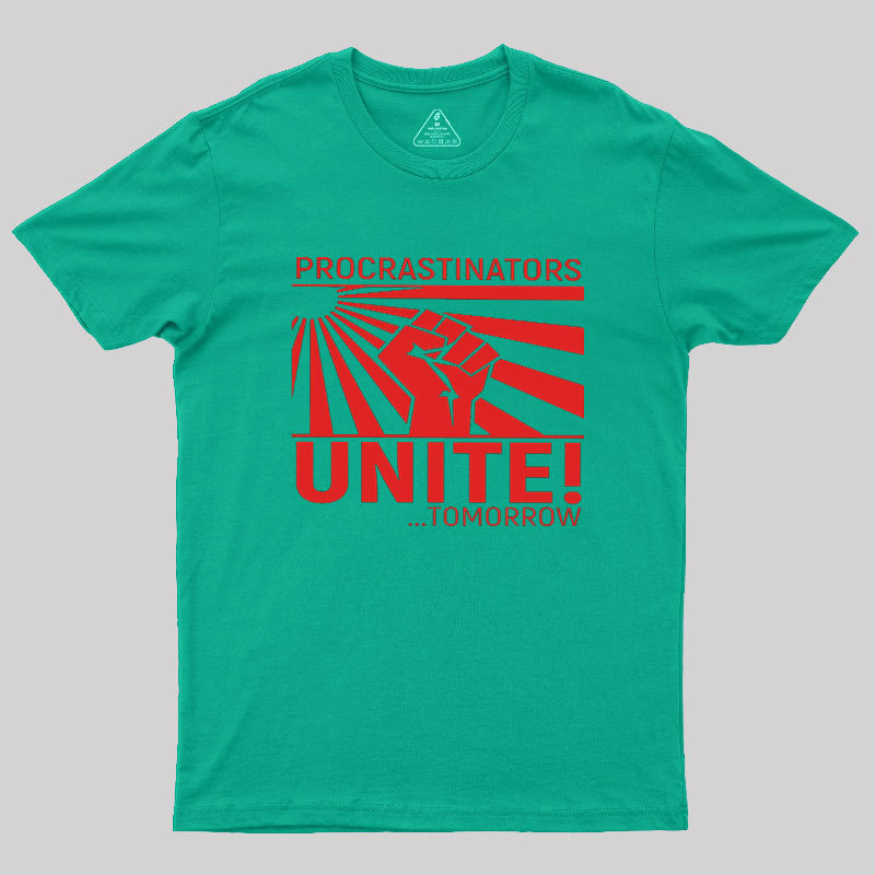 Procrastinators Unite Wall Geek T-Shirt