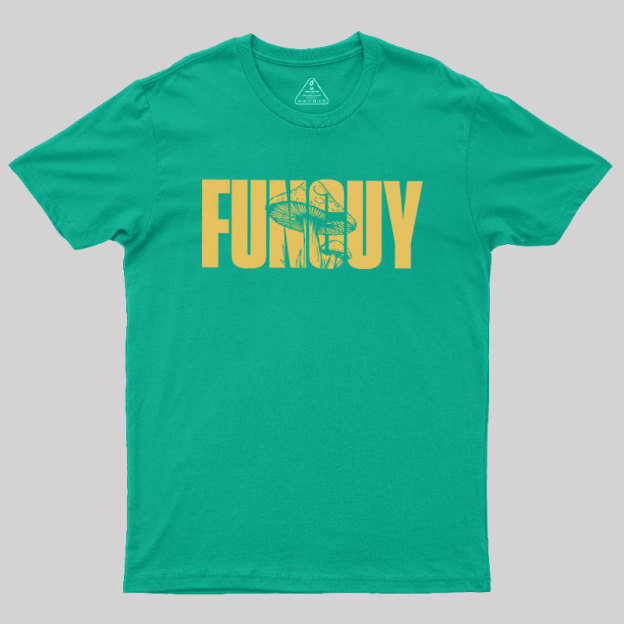 Fungi Fun Guy Geek T-Shirt