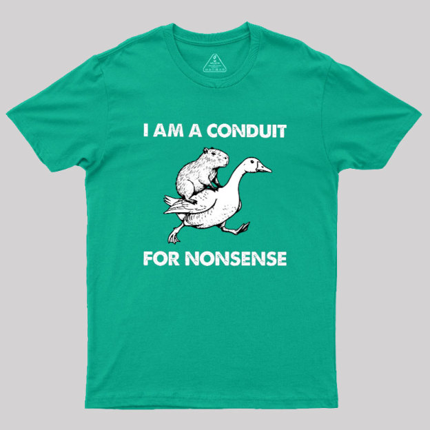 For Nonsense Geek T-Shirt
