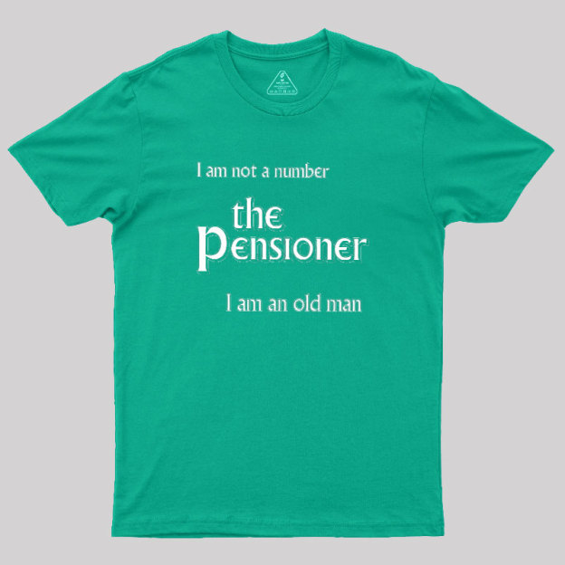 The Pensioner Geek T-Shirt