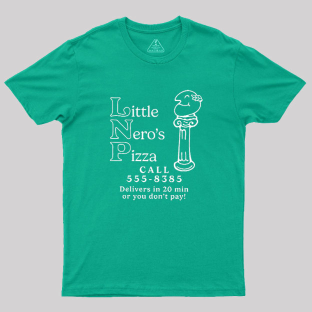 Little Nero's Pizza Geek T-Shirt