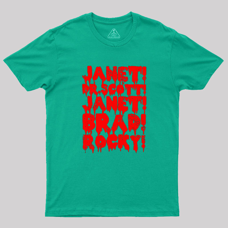 Janet! Dr. Scott! Janet! Brad!  Geek T-Shirt