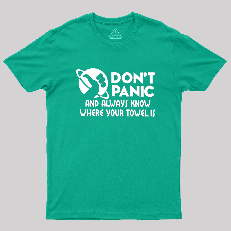 Don't Panic Geek T-Shirt