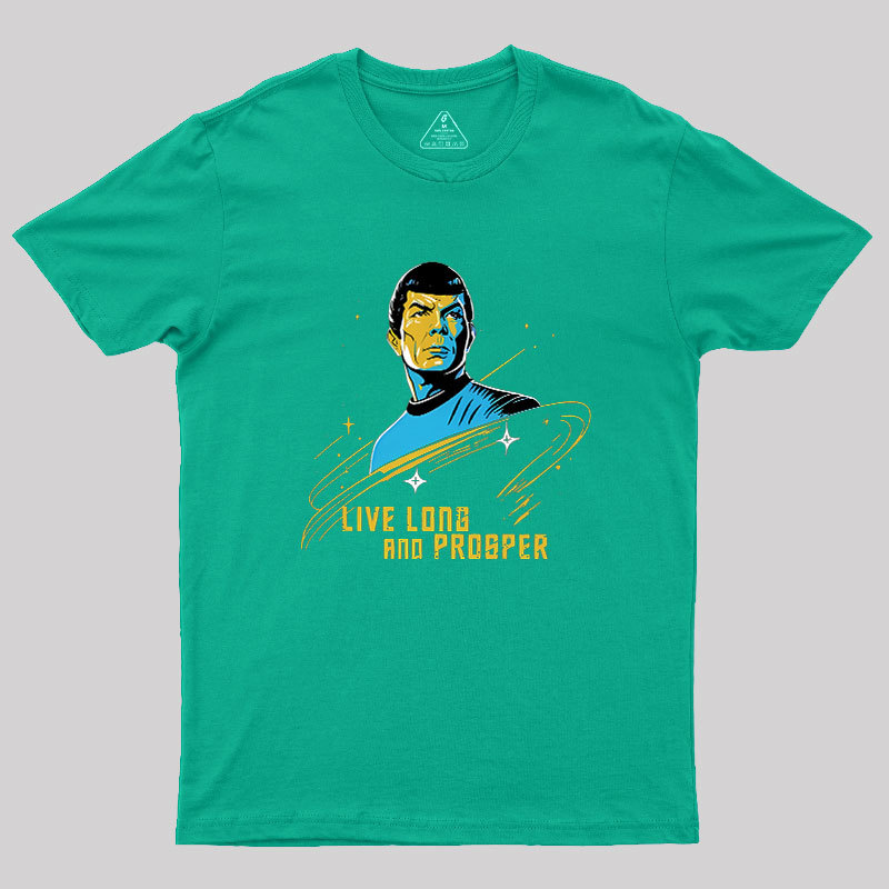 Live Long And Prosper Geek T-Shirt