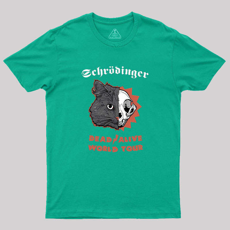 Schrodinger: Dead / Alive World Tour Geek T-Shirt