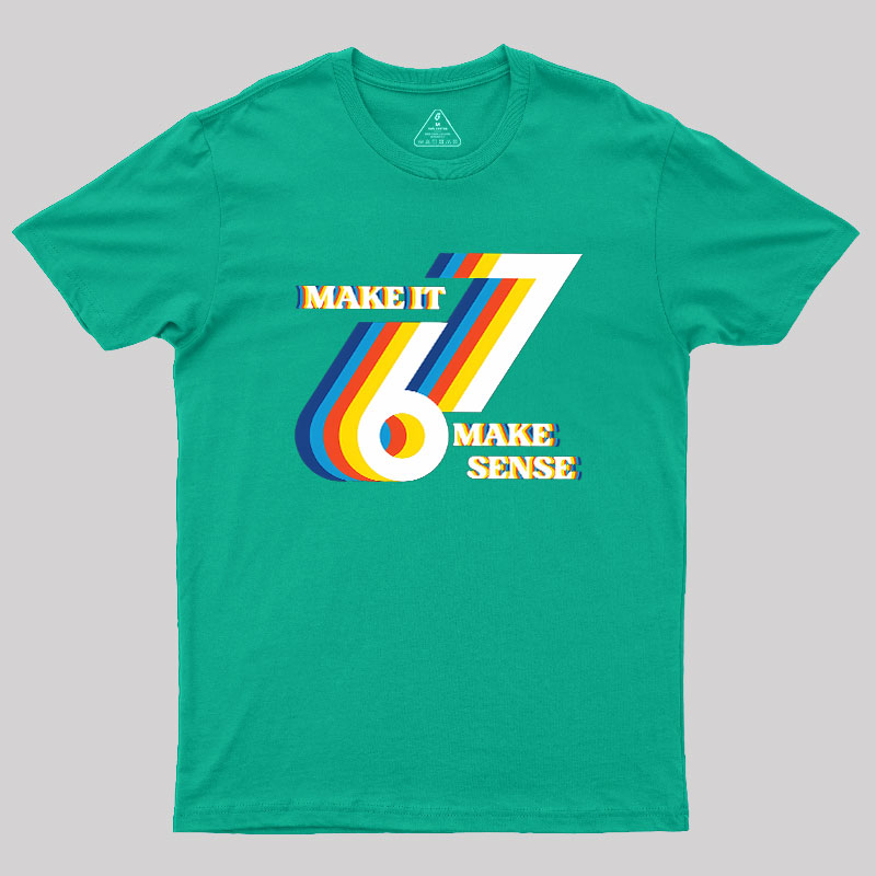 It Doesn��t Mean Anything Geek T-Shirt