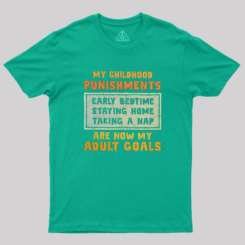 Adult Goals Geek T-Shirt