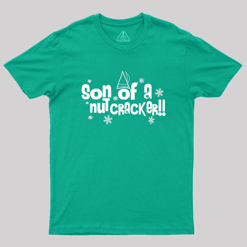 Elf Son of a Nutcracker Geek T-Shirt