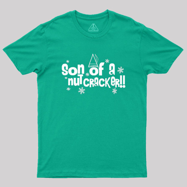 Elf Son of a Nutcracker Geek T-Shirt