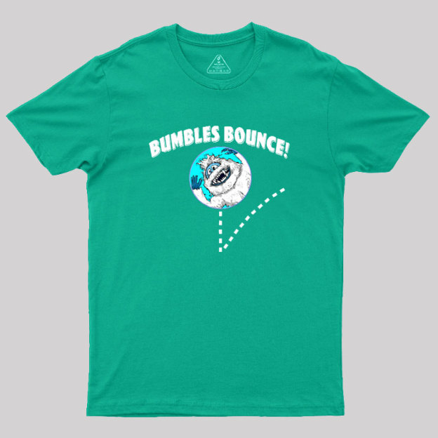 Bumbles Bounce Geek T-Shirt