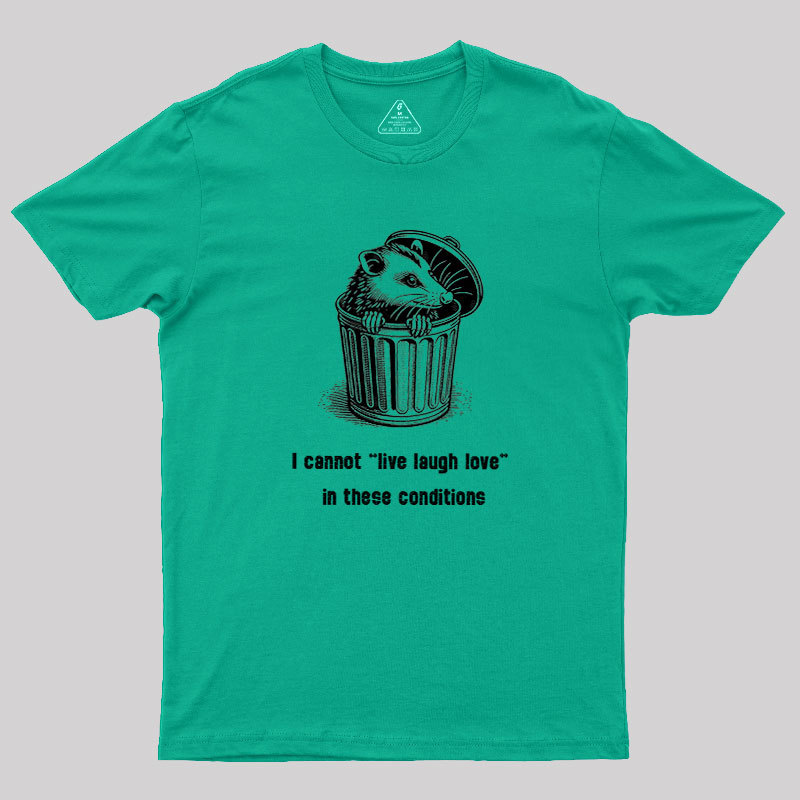 Live Laugh Love Geek T-Shirt