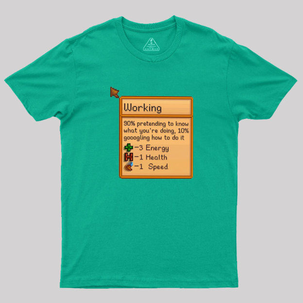 Working Geek T-Shirt