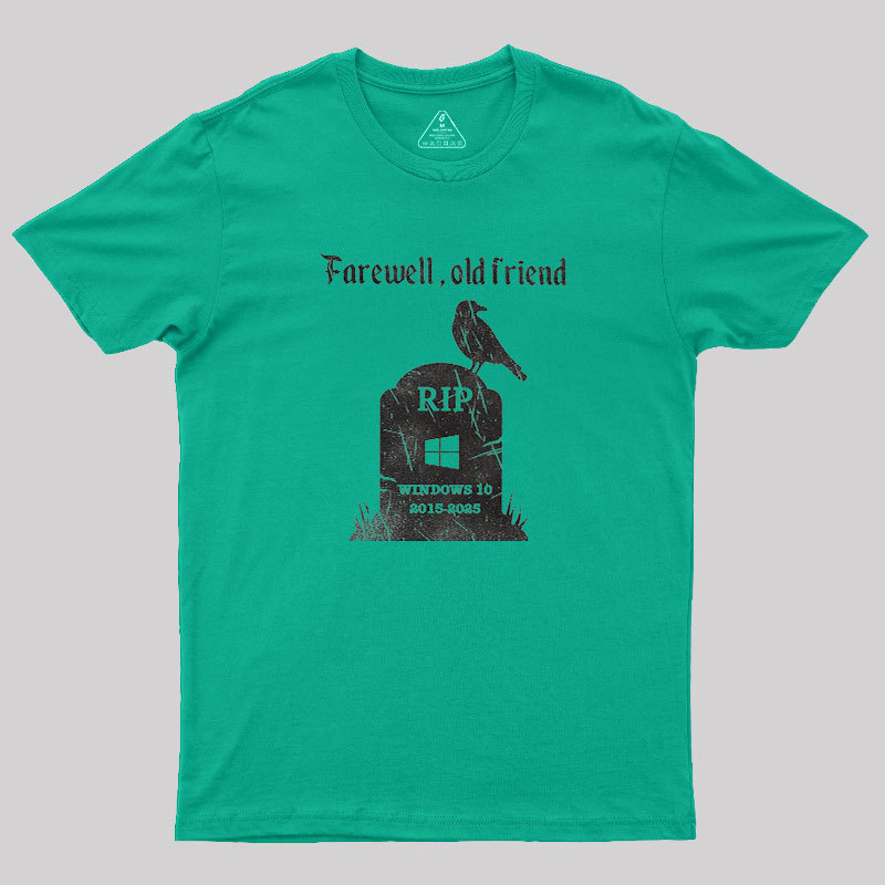 Farewell, Old Friends Geek T-Shirt
