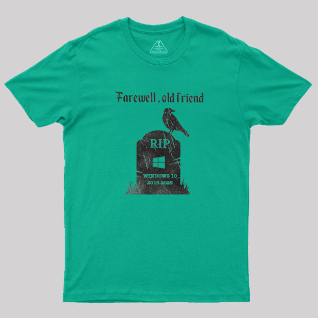 Farewell, Old Friends Geek T-Shirt