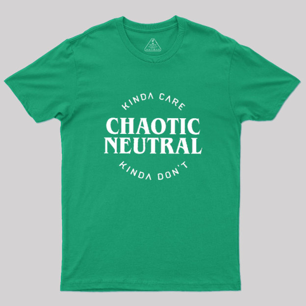 Chaotic Neutral Geek T-Shirt