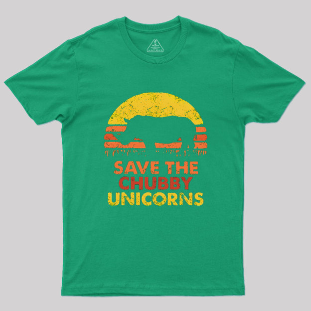 Save The Chubby Unicorns Geek T-Shirt