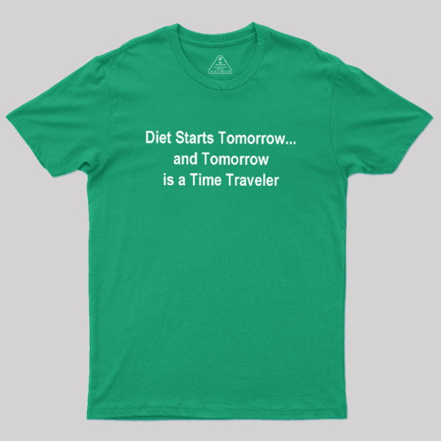 Diet Starts Tomorrow Geek T-Shirt