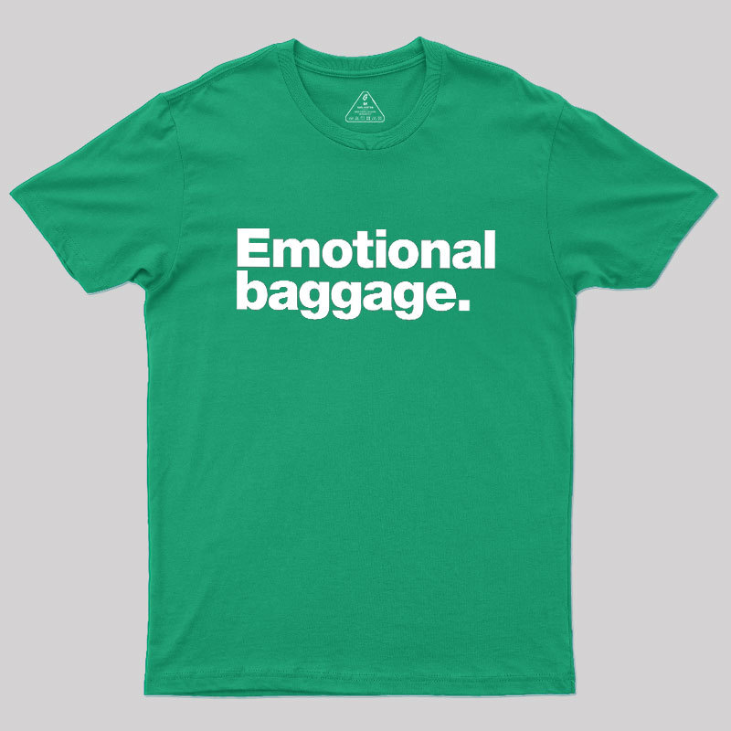 Emotional Baggage Geek T-Shirt