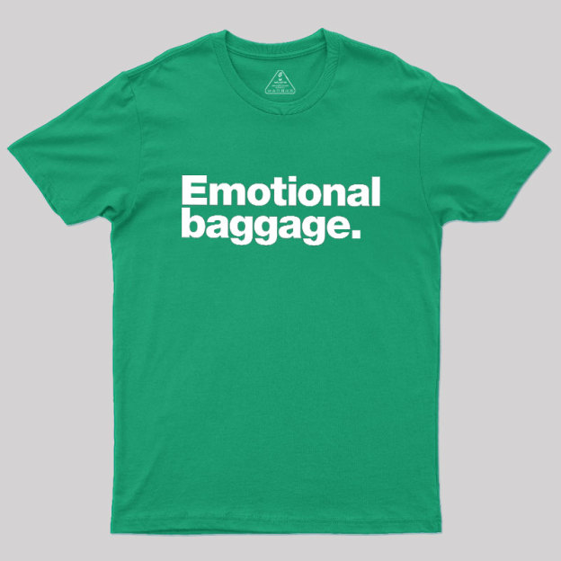 Emotional Baggage Geek T-Shirt