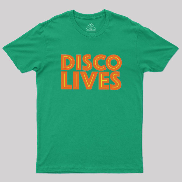 Disco Lives Geek T-Shirt