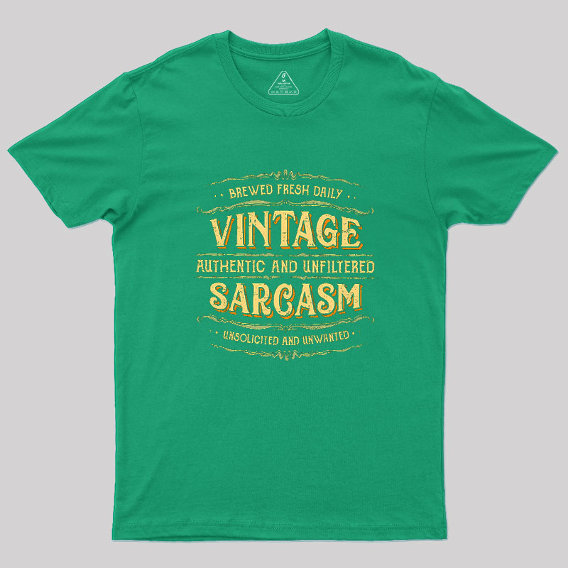 Vintage Authentic And Unfiltered Sarcasm Geek T-Shirt