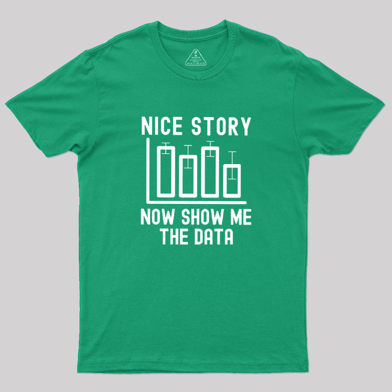 Nice Story Geek T-Shirt