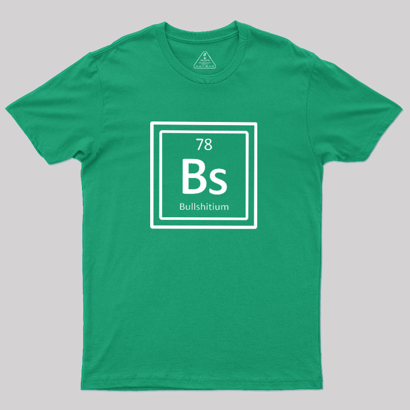 Bullshitum Geek T-Shirt