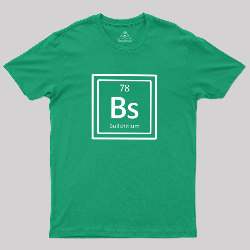 Bullshitum Geek T-Shirt